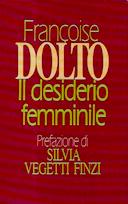 Il Desiderio Femminile, Dolto Françoise