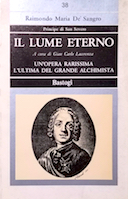 Il Lume Eterno – Un’Opera Rarissima l’Ultima del Grande Alchimista