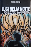 Luci nella Notte - UFO : Il Caso Zanfretta, Di Stefano Rino