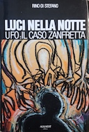 Luci nella Notte – UFO : Il Caso Zanfretta