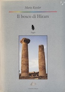 Il Bosco di Hiram – Un Volo di Ricognizione sul Pianeta Uomo tra Scienza ed Esoterismo