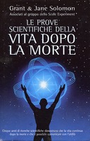 Le Prove Scientifiche della Vita dopo la Morte