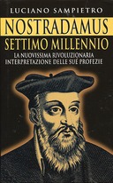 Nostradamus Settimo Millennio, Sampietro Luciano