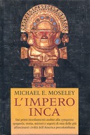 L'Impero Inca, Moseley Michael E.