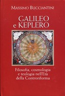 Galileo e Keplero – Filosofia e Teologia nell’Era della Controriforma