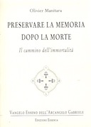 Preservare la Memoria dopo la Morte – Il Cammino dell’Immortalità