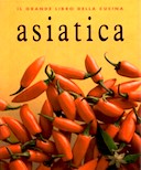 Il Grande Libro della Cucina Asiatica