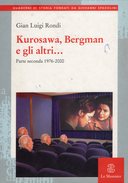 Kurosawa, Bergman e gli Altri... - Parte Seconda 1976-2000, Rondi Gian Luigi