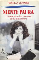 Niente Paura – Le Donne in Carriera Raccontate da chi le ha Scoperte