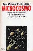 Microcosmo – Dagli Organismi Primordiali all’Uomo: un’Evoluzione di Quattro Miliardi di Anni