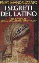 I Segreti del Latino – Per Ritrovare Quello che Abbiamo Dimenticato