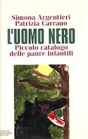 L’Uomo Nero – Piccolo Catalogo delle Paure Infantili