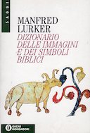 Dizionario delle Immagini e dei Simboli Biblici