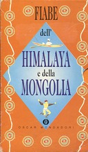 Fiabe dell’Himalaya e della Mongolia