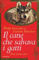 Il Cane che Salvava i Gatti – Una Storia Vera