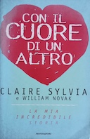 Con il Cuore di un Altro – La Mia Incredibile Storia