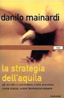 La Strategia dell'Aquila, Mainardi Danilo