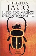 Il Mondo Magico dell’Antico Egitto