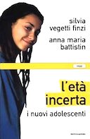 L’Età Incerta – I Nuovi Adolescenti