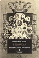 I Savoia – Novecento Anni di una Dinastia