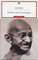 Antiche Come le Montagne, Mohandas Karamchand Gandhi