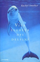 Vita Segreta dei Delfini