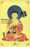 Wumenguan – I Precetti Segreti dei Koan Zen