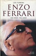 Enzo Ferrari – Un Eroe Italiano