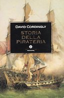 Storia della Pirateria, Cordingly David