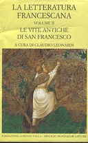 La Letteratura Francescana – Le Vite Antiche di San Francesco – Volume 2