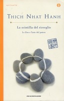 La Scintilla del Risveglio – Lo Zen e l’Arte del Potere