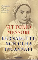 Bernadette non ci ha Ingannati