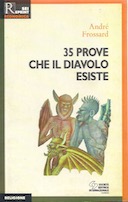 35 Prove che il Diavolo Esiste, Frossard André