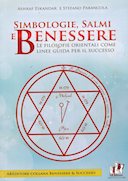 Simbologie, Salmi e Benessere – Le Filosofie Orientali come Linee Guida per il Successo