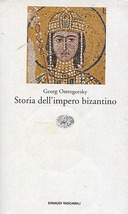 Storia dell'Impero Bizantino, Ostrogorsky Georg