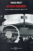 Un Vero Bugiardo – Vita di un Ragazzo nell’America degli Anni ’50