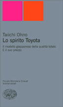 Lo Spirito Toyota – Il Modello Giapponese della Qualità Totale. E il Suo Prezzo