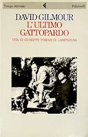 L’Ultimo Gattopardo – Vita di Giuseppe Tomasi di Lampedusa
