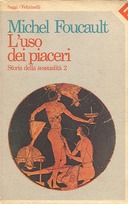 L’Uso dei Piaceri – Storia della Sessualità 2