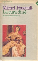 La Cura di Sé – Storia della Sessualità 3