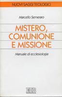 Mistero, Comunione e Missione