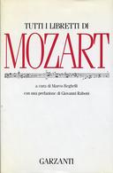 Tutti i Libretti di Mozart, Mozart Wolfgang Amadeus