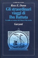 Gli Straordinari Viaggi di Ibn Battuta