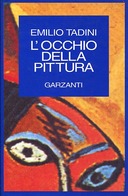 L'Occhio della Pittura , Tadini Emilio