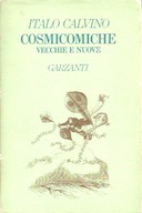 Cosmicomiche Vecchie e Nuove