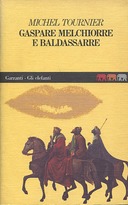 Gaspare, Melchiorre e Baldassarre