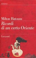 Racconto di un Certo Oriente – Romanzo