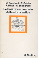 Le Basi Documentarie della Storia Antica