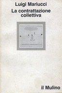 La Contrattazione Collettiva