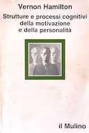 Strutture e Processi Cognitivi della Motivazione e della Personalità